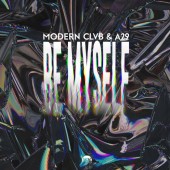 MODERN CLVB - Be Myself