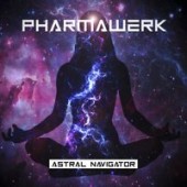 Pharmawerk - Astral Navigator