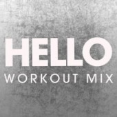 Workout Music - Hello