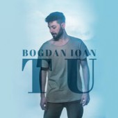 Bogdan Ioan - Tu