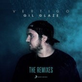 Gil Glaze - Vertigo (Colin Callahan Remix)