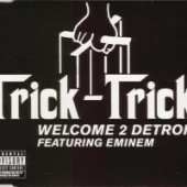 Trick Trick feat. Eminem - Welcome 2 Detroit