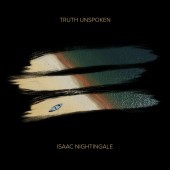 Isaac Nightingale - Truth Unspoken