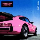 David Guetta, Showtek - Your Love