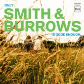 Smith & Burrows - Straight Up Like A Mohican
