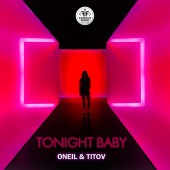 ONEIL, Titov - Tonight Baby